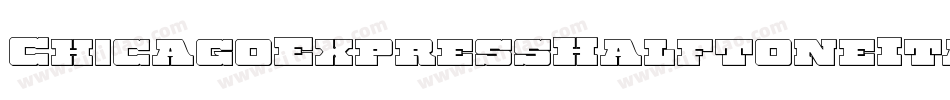 ChicagoExpressHalftoneItal-xepR字体转换