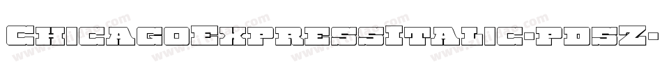 ChicagoExpressItalic-pd5Z字体转换