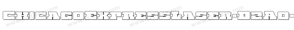 ChicagoExpressLaser-D2A0字体转换