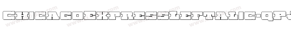 ChicagoExpressLeftalic-qPJ0字体转换