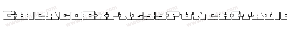 ChicagoExpressPunchItalic-jKJ7字体转换