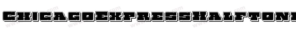 ChicagoExpressHalftoneItal-xepR字体转换