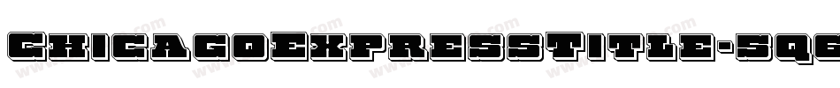 ChicagoExpressTitle-5q6j字体转换