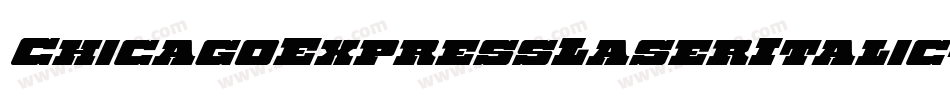 ChicagoExpressLaserItalic-ArAm字体转换