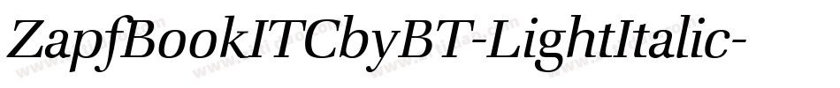ZapfBookITCbyBT-LightItalic字体转换