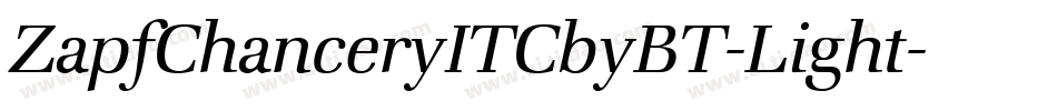 ZapfChanceryITCbyBT-Light字体转换