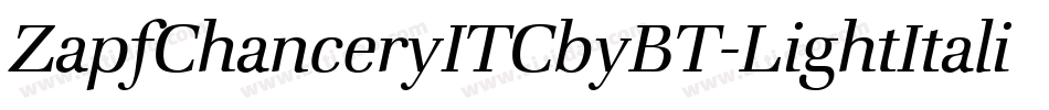 ZapfChanceryITCbyBT-LightItalic字体转换