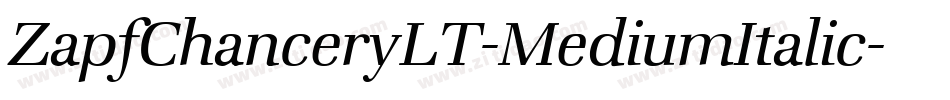 ZapfChanceryLT-MediumItalic字体转换