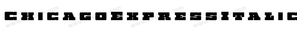 ChicagoExpressItalic-pd5Z字体转换