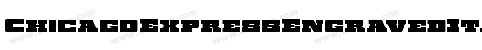ChicagoExpressEngravedItal-W39v字体转换