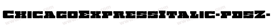 ChicagoExpressItalic-pd5Z字体转换