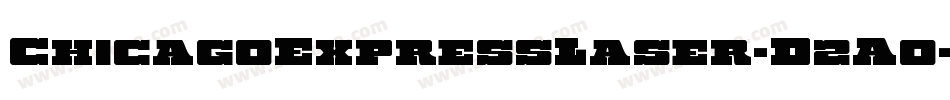 ChicagoExpressLaser-D2A0字体转换