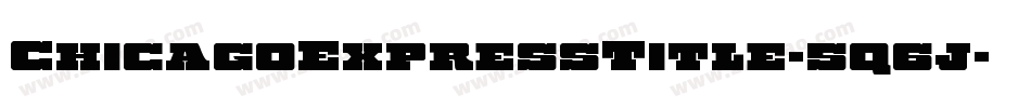 ChicagoExpressTitle-5q6j字体转换