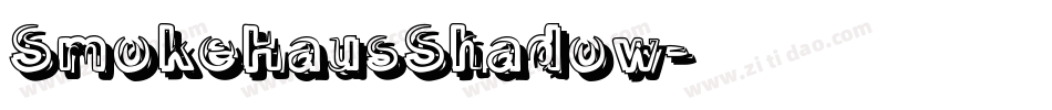 SmokeHausShadow字体转换