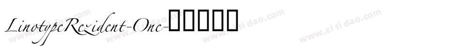 LinotypeRezident-One字体转换