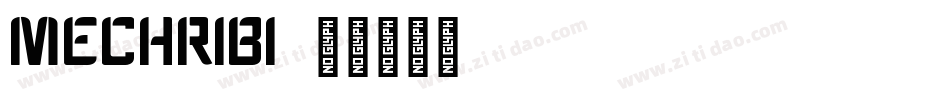 MECHRIBI字体转换