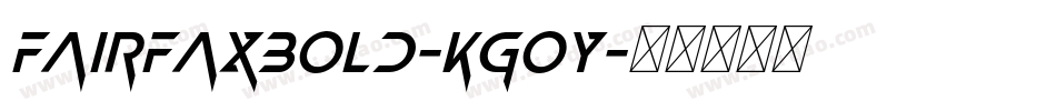 FairfaxBold-KGoy字体转换