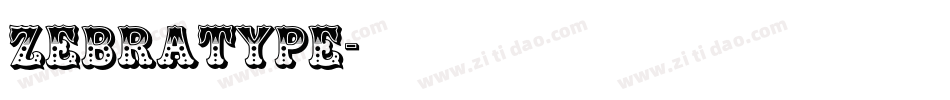 Zebratype字体转换
