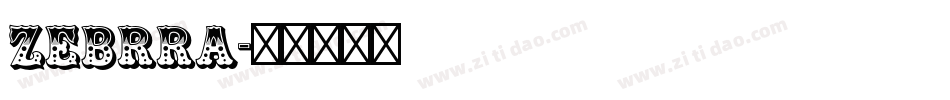 Zebrra字体转换