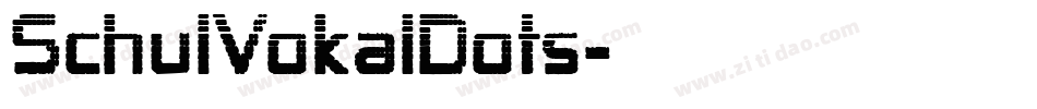 SchulVokalDots字体转换