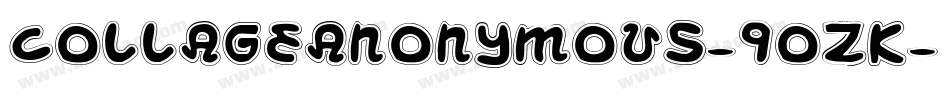 CollageAnonymous-9ozK字体转换