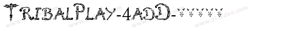 TribalPlay-4adD字体转换