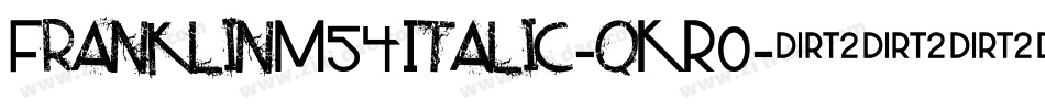 FranklinM54Italic-qKR0字体转换