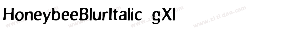 HoneybeeBlurItalic-gXl6字体转换