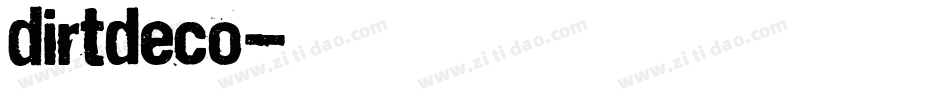 Dirtdeco字体转换