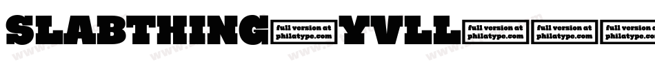 Slabthing-YvLL字体转换