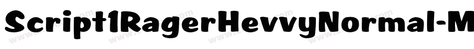 Script1RagerHevvyNormal-MLvP字体转换
