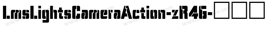LmsLightsCameraAction-zR4G字体转换
