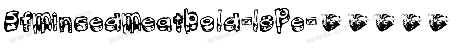 SfMincedMeatBold-l8Pe字体转换
