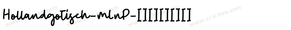 Hollandgotisch-mLnP字体转换