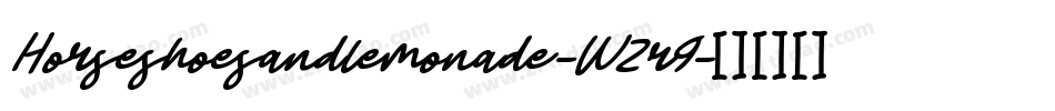 Horseshoesandlemonade-W2r9字体转换