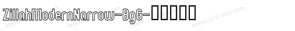ZillahModernNarrow-BgG字体转换