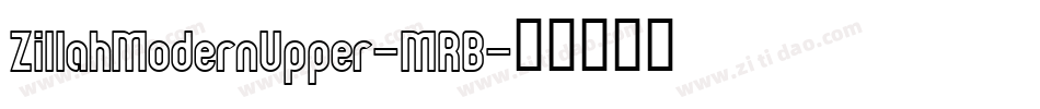 ZillahModernUpper-MRB字体转换