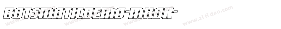 BotsmaticDemo-MXOr字体转换