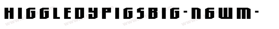 HiggledyPigsBig-n6WM字体转换