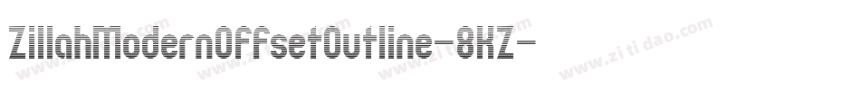 ZillahModernOffsetOutline-8KZ字体转换