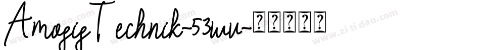 AmosisTechnik-53wv字体转换