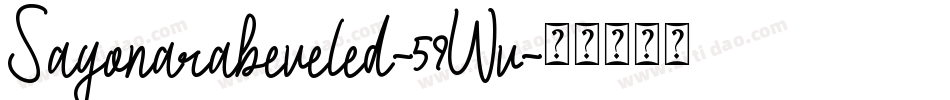 Sayonarabeveled-59Wv字体转换