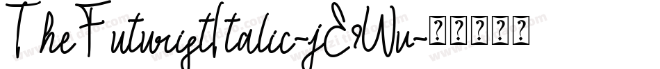 TheFuturistItalic-jE9Wv字体转换