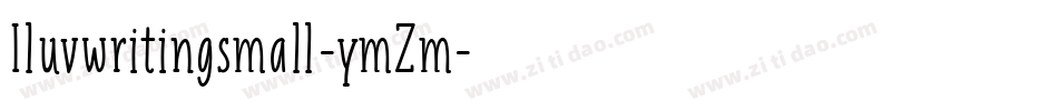 Iluvwritingsmall-ymZm字体转换
