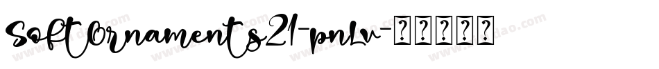 SoftOrnaments21-pnLv字体转换 SoftOrnaments21-pnLv字体转换