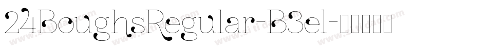 24BoughsRegular-B3el字体转换