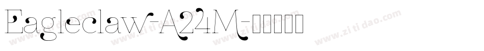Eagleclaw-A24M字体转换