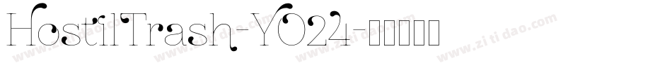 HostilTrash-YO24字体转换