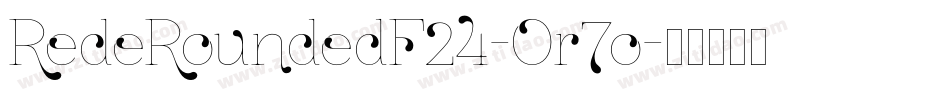 RedeRoundedF24-Or7o字体转换