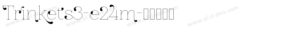 Trinkets3-e24m字体转换